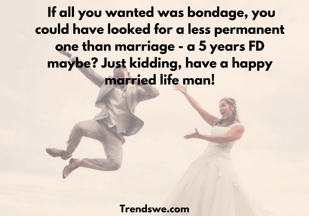 Funny Wedding Quotes & Wishes -